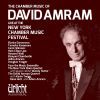 Amram, David: Chamber Music - Live at the New York Chamber Music Festival